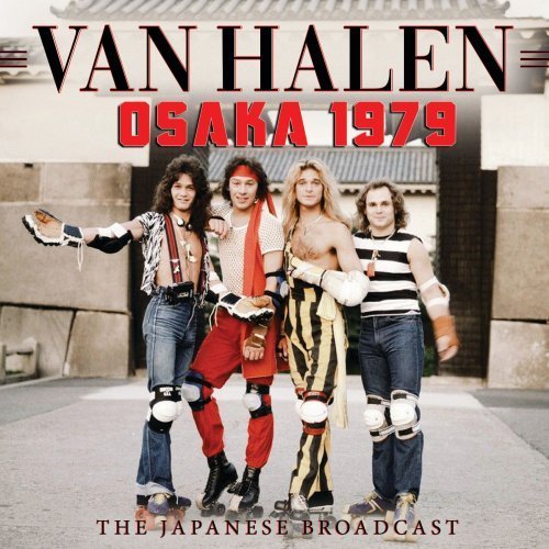 Van Halen – Osaka 1979 (2020) FLAC
