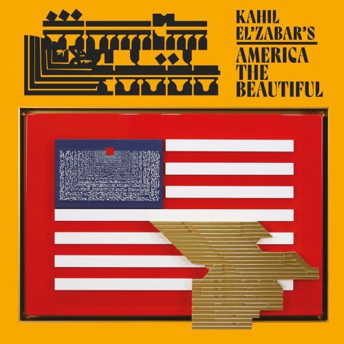 Kahil ElZabar – Kahil El’zabar’s America The Beautiful (2020)