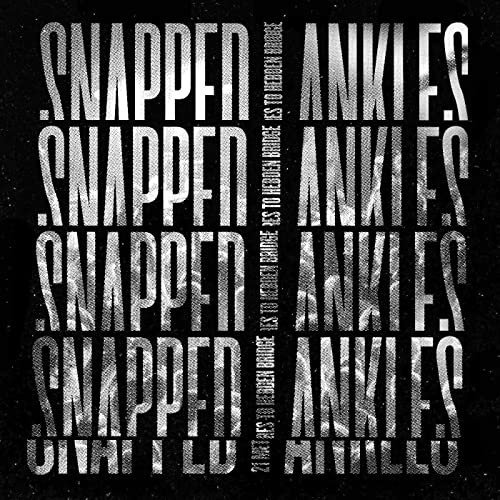 Snapped Ankles – 21 Metres to Hebden Bridge (2020)