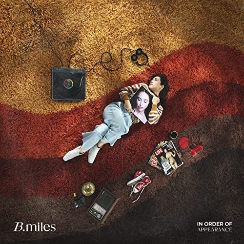 B.Miles – In Order of Appearance (2020)