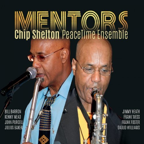 Chip Shelton Peacetime Ensemble – Mentors (2020)