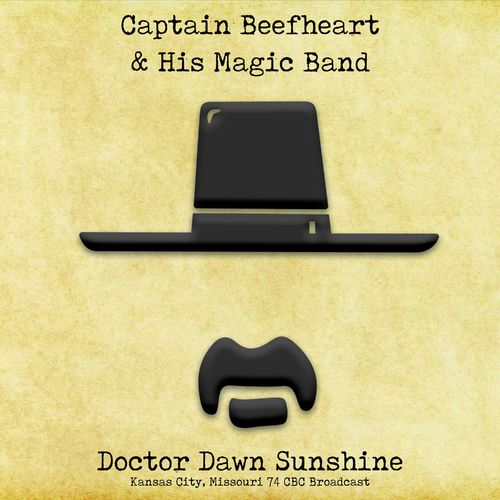Captain Beefheart His Magic Band – Doctor Dawn Sunshine (2020)