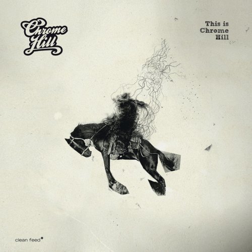 Chrome Hill – This is Chrome Hill (2020)