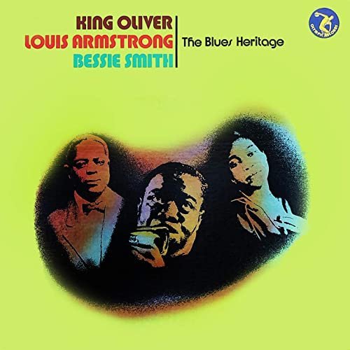 King Oliver, Louis Armstrong, Bessie Smith – The Blues Heritage (1973/2020)
