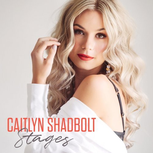 Caitlyn Shadbolt – Stages (2020)
