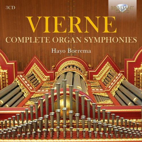Hayo Boerema – Vierne: Complete Organ Symphonies (2020)