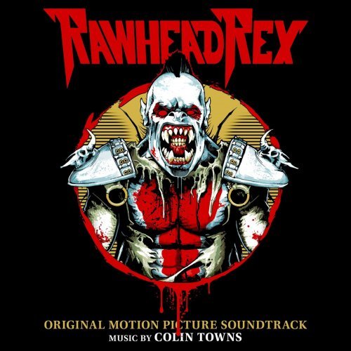 Colin Towns – Rawhead Rex (Original Motion Picture Soundtrack) (2020)