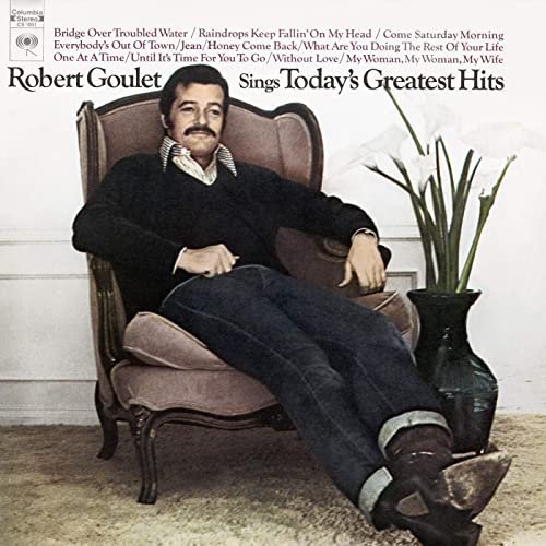 Robert Goulet – Robert Goulet Sings Today’s Greatest Hits (1970/2020)