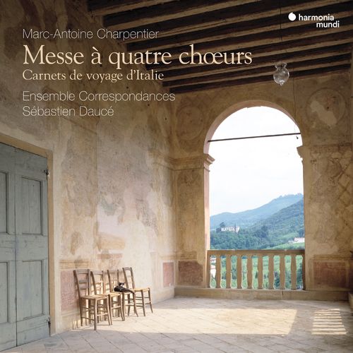 Ensemble Correspondances and Sbastien Dauc – Charpentier: Messe quatre churs – Carnets de voyage d’Italie (2020)