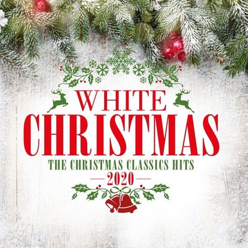 VA – White Christmas 2020: The Christmas Classics Hits (2020)