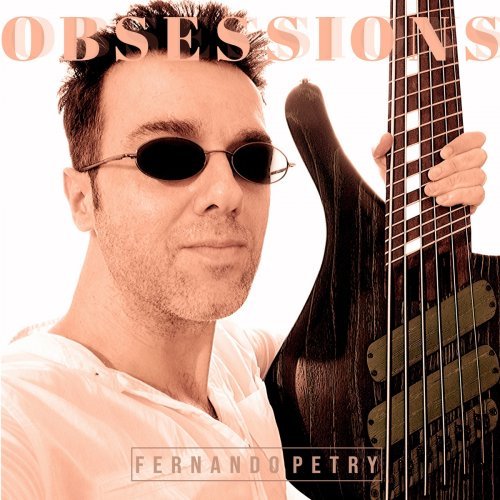 Fernando Petry – Obsessions (2020)
