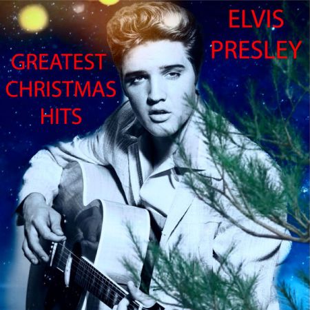 Elvis Presley – Greatest Christmas Hits (2020)