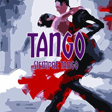 Various Artists – Tango Siempre Tango (2020)