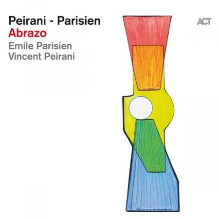 Vincent Peirani Emile Parisien – Abrazo (2020)