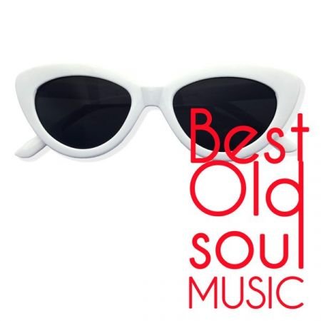 Various Artists – Best Old Soul Music (The Hits Soul Oldies, R B and Motown Music) (2020)
