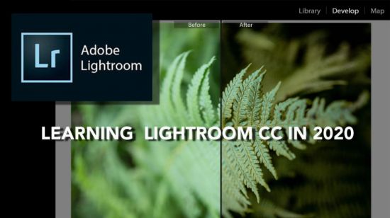 Learning Lightroom CC Classic in 2020