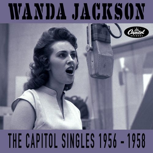 Wanda Jackson – The Capitol Singles 1956-1958 (2020)
