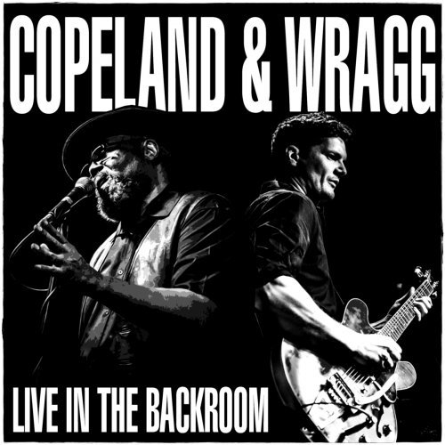 Chris Wragg and Greg Copeland – Live in the Backroom (2020)