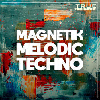 True Samples Magnetik Melodic Techno MULTi-FORMAT-DISCOVER