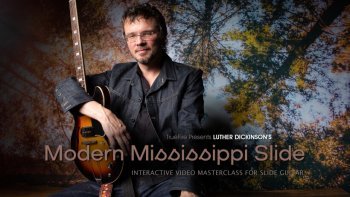 Truefire Luther Dickinson Modern Mississippi Slide TUTORiAL