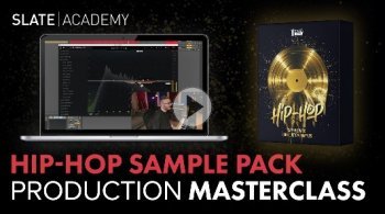 Slate Academy Hip-Hop Production Deep Dive Masterclass TUTORiAL screenshot