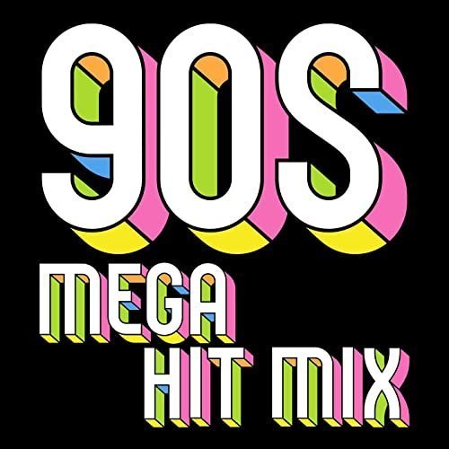 VA – 90s Mega Hit Mix (2020) FLAC