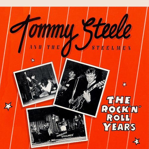 Tommy Steele – The Rock ‘N’ Roll Years (2020)