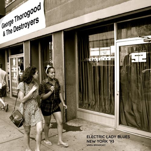 George Thorogood & The Destroyers – Electric Lady Blues (2020)