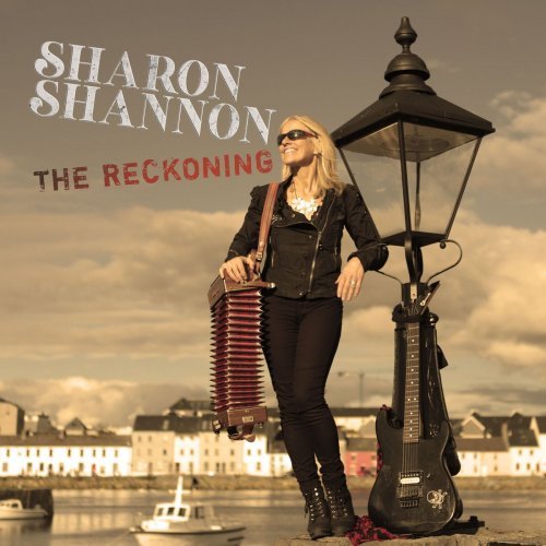 Sharon Shannon – The Reckoning (2020)