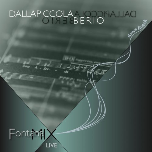 FontanaMIXensemble – Dallapiccola Berio (Live) (2020)