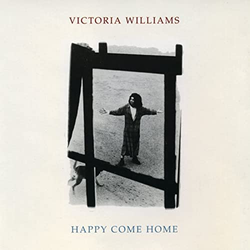 Victoria Williams – Happy Come Home (1987/2020)