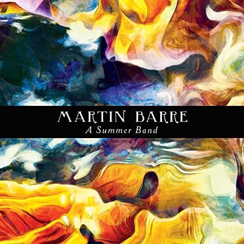 Martin Barre – A Summer Band (2020 Remastered Version) (2020)