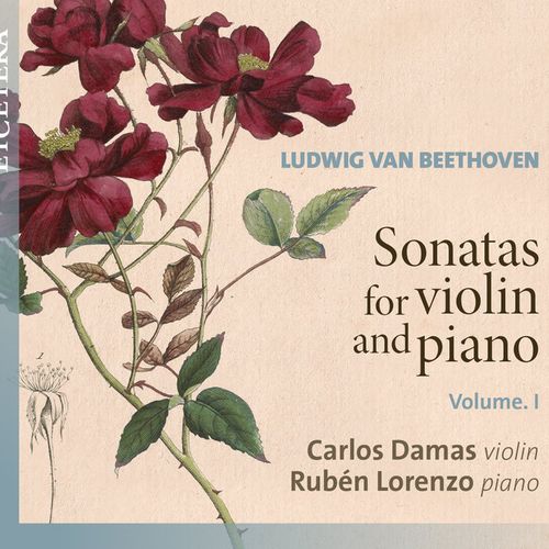 Carlos Damas, Rubn Lorenzo – Beethoven: Sonatas for Violin and Piano, Vol. 1 (2020)