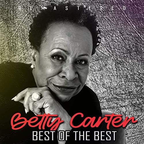 Betty Carter – Best of the Best (Remastered) (2020)
