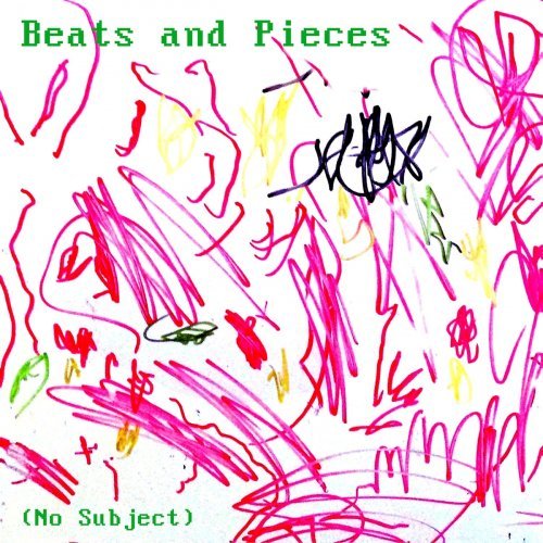 Beats And Pieces – No Subject (2020)
