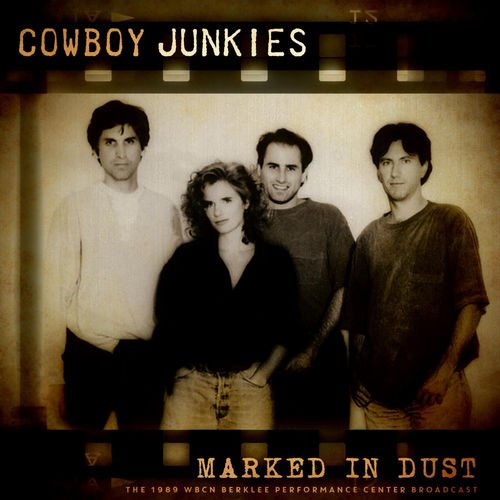 Cowboy Junkies – Marked in Dust (2020)