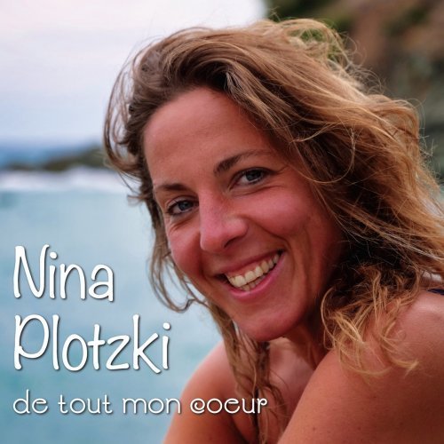 Nina Plotzki – De tout mon cur (2020)