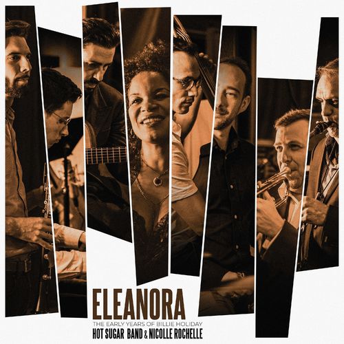 Hot Sugar Band – Eleanora – The Early Years of Billie Holiday (2020)