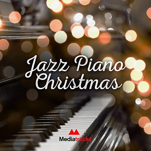 Media Tracks – Jazz Piano Christmas (2020)