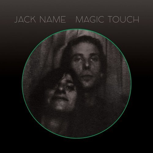 Jack Name – Magic Touch (2020)