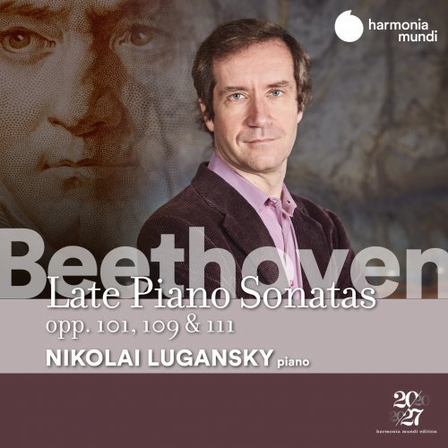 Nikolai Lugansky – Beethoven: Late Piano Sonatas, Opp. 101,109 111 (2020)