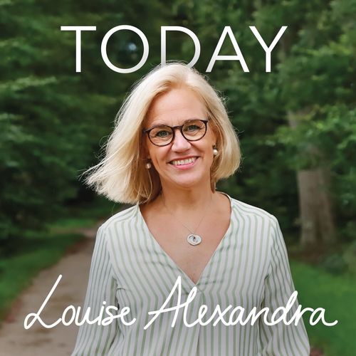 Louise Alexandra – Today (2020)