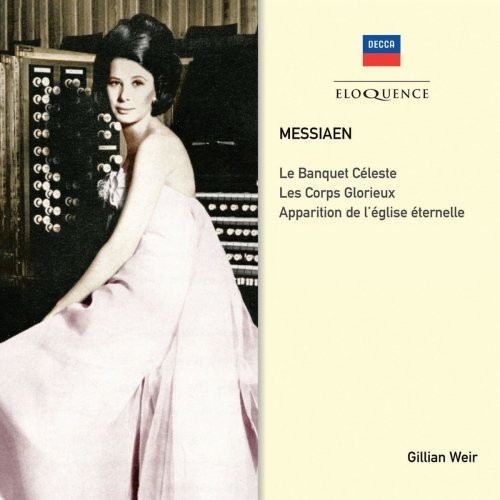 Gillian Weir – Gillian Weir – A Celebration, Vol. 11 – Messiaen (2020)
