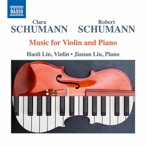 Haoli Lin & Jianan Liu – C. & R. Schumann: Music for Violin & Piano (2020)
