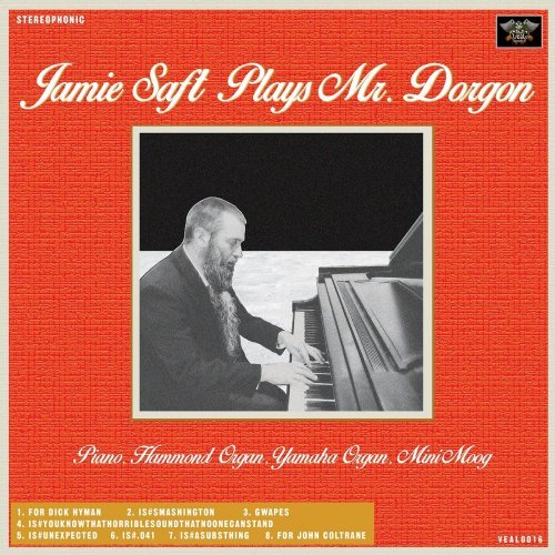 Jamie Saft – Jamie Saft Plays Mr. Dorgon (2020)