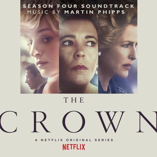 Martin Phipps – The Crown Season Four (2020)