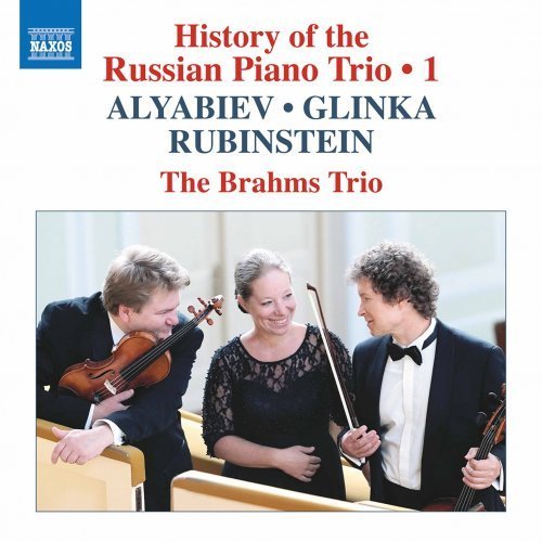 Brahms Trio – History of the Russian Piano Trio, Vol. 1 (2020)