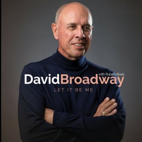 David Broadway – Let It Be Me (2020)