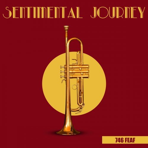 746 Feaf – Sentimental Journey (2020)