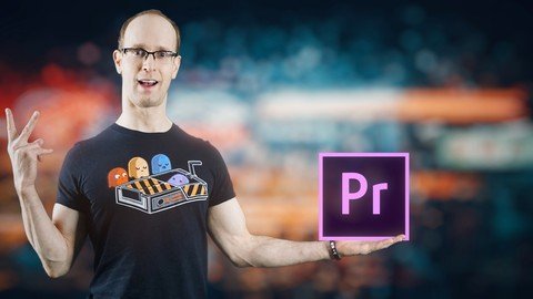 Learn Video Editing with Premiere Pro in 2 Hours